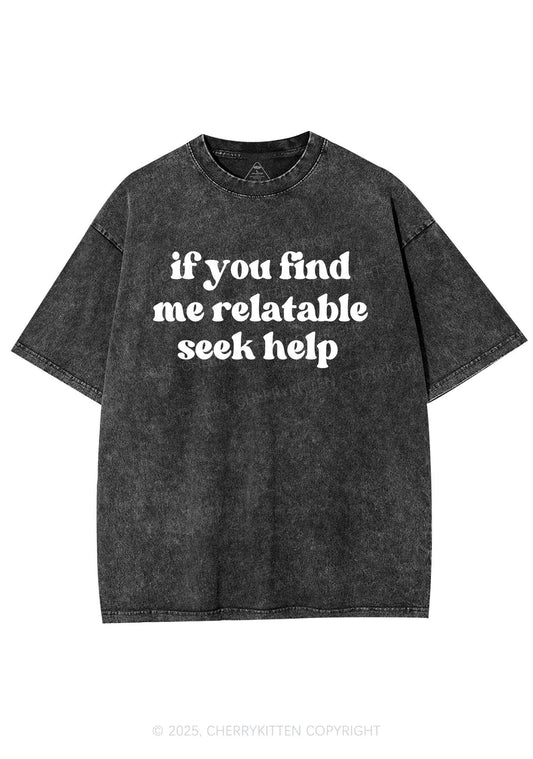 If You Find Me Relatable Y2K Shirts Washed Tee Cherrykitten