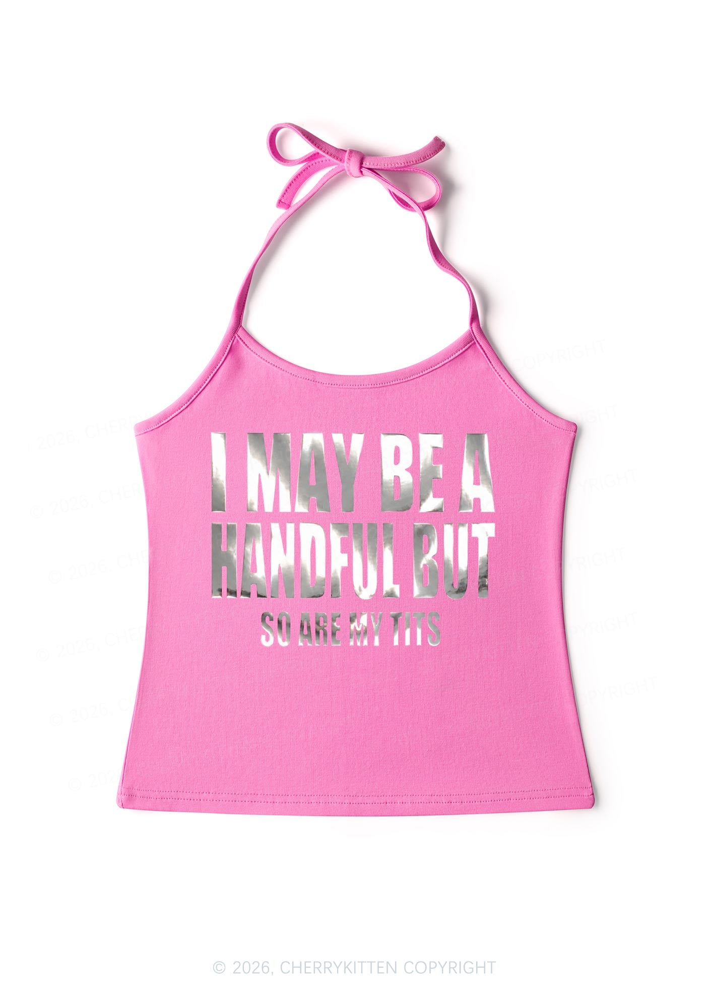 I May Be Handful Silver Foil Printed Y2K Halter Neck Cami Cherrykitten