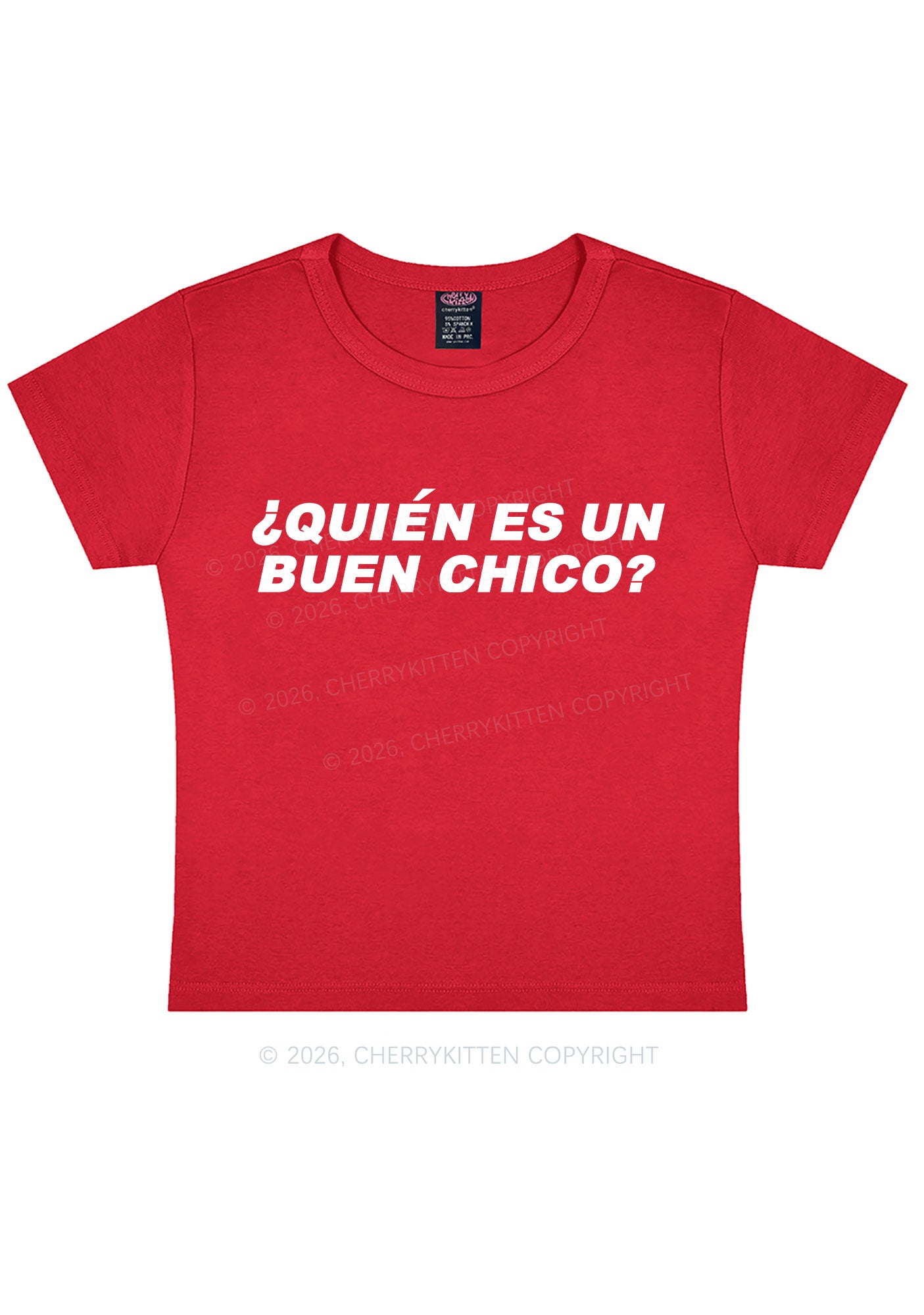 Quien Es Un Buen Chico Y2K Baby Tee Cherrykitten