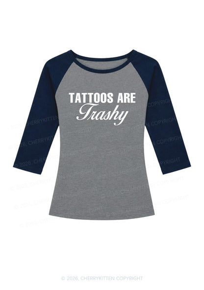 Tattoos Are Trashy Y2K Raglan Sleeve Crop Top Cherrykitten