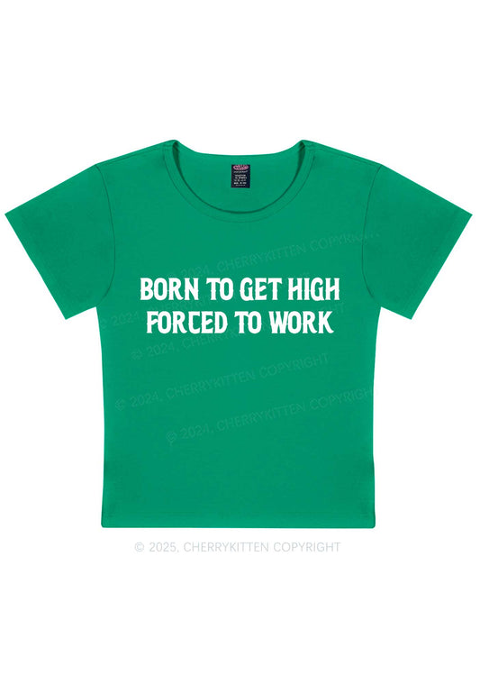 Born To Get High Y2K Baby Tee Cherrykitten