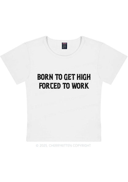 Born To Get High Y2K Baby Tee Cherrykitten