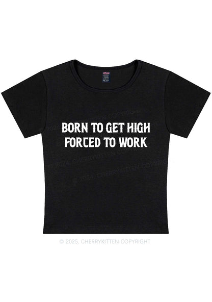 Born To Get High Y2K Baby Tee Cherrykitten