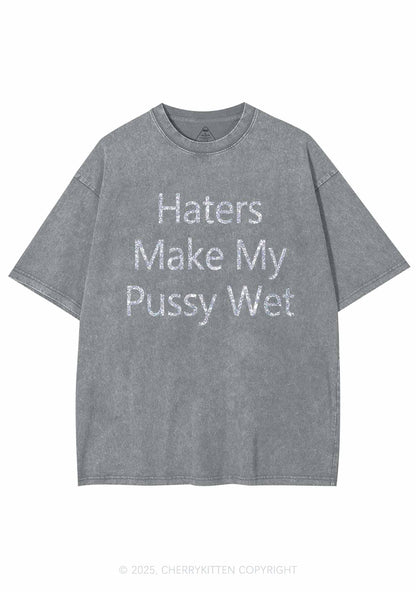 Glitter Haters Make My Puxxy Wet Y2K Shirts Washed Tee Cherrykitten
