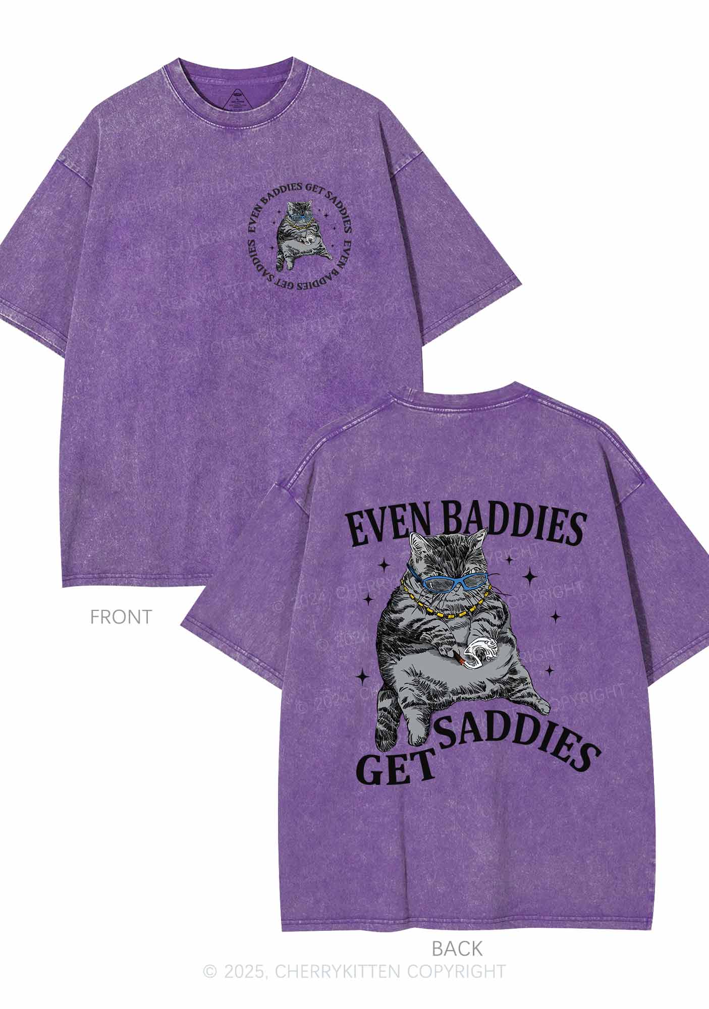 Even Baddies Get Saddies Two Sides Y2K Shirts Washed Tee Cherrykitten