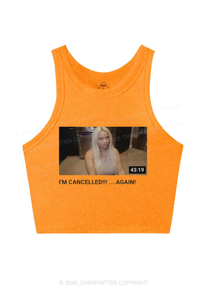 Im Canceled Again Y2K Crop Tank Top Cherrykitten
