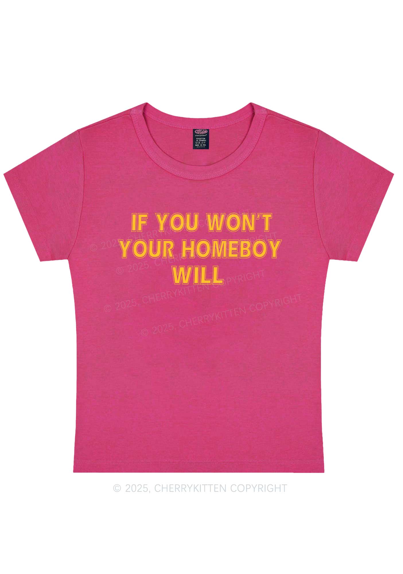 Your Homeboy Will Y2K Baby Tee Cherrykitten