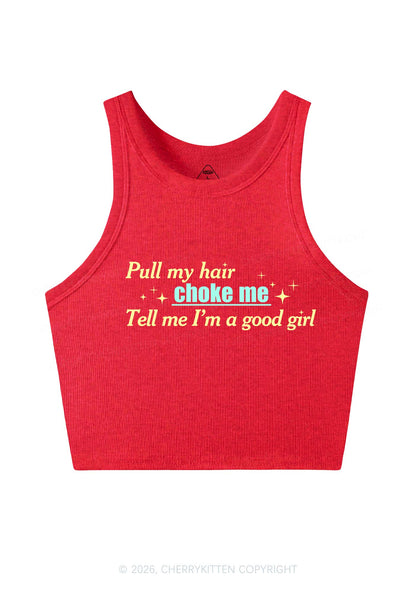 Choke Me Im Good Girl Y2K Crop Tank Top Cherrykitten