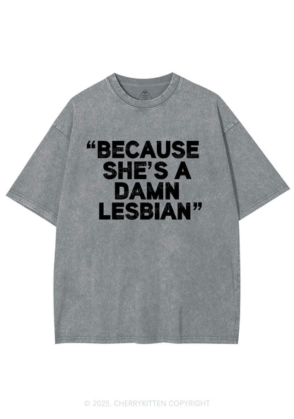 She's A Damn Lesbian Y2K Shirts Washed Tee Cherrykitten