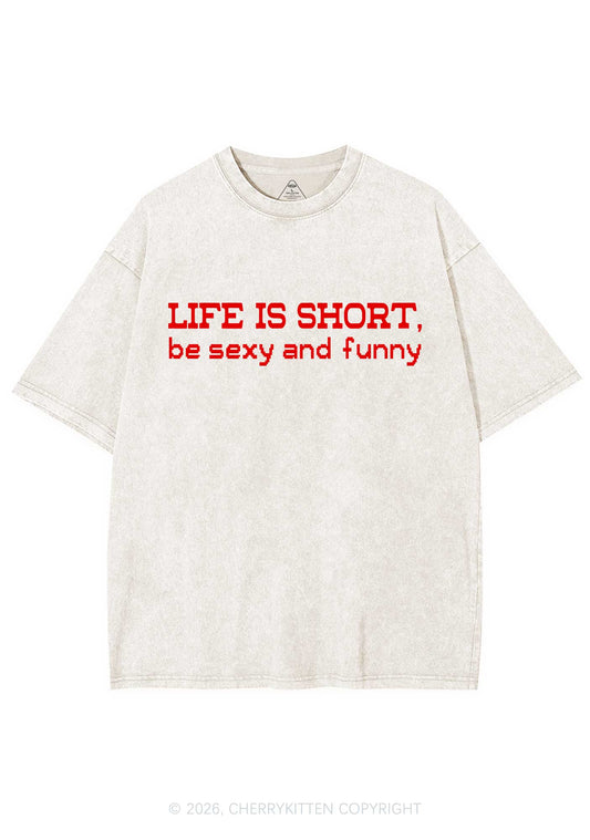 Life Is Short Y2K Shirts Washed Tee Cherrykitten