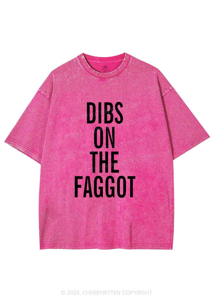Dibs On The Faggot Pride Y2K Shirts Washed Tee Cherrykitten