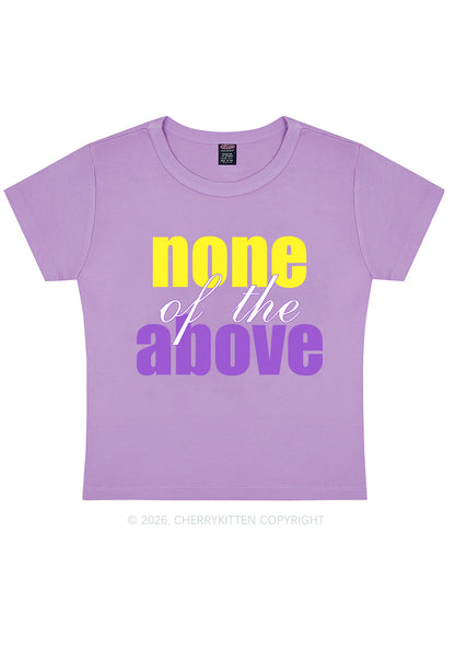 None Of The Above Pride Y2K Baby Tee Cherrykitten