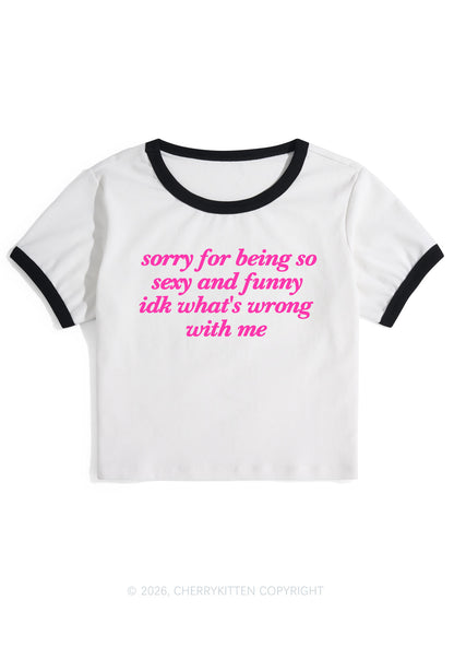 Sorry For Being So Funny Y2K Ringer Tee Cherrykitten