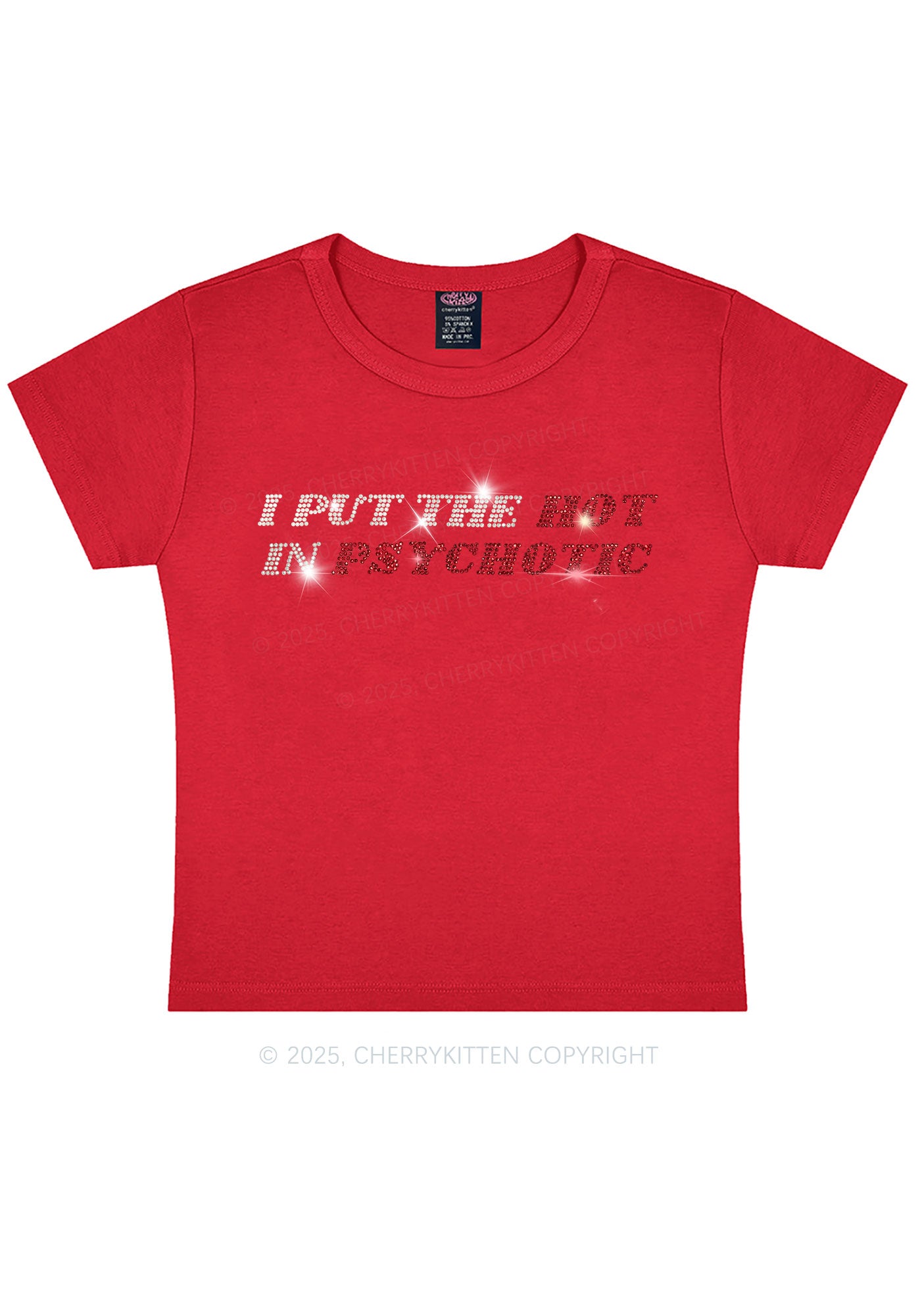 Rhinestone I Put The Hot In Psychotic Y2K Baby Tee Cherrykitten