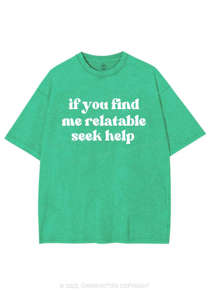 If You Find Me Relatable Y2K Shirts Washed Tee Cherrykitten