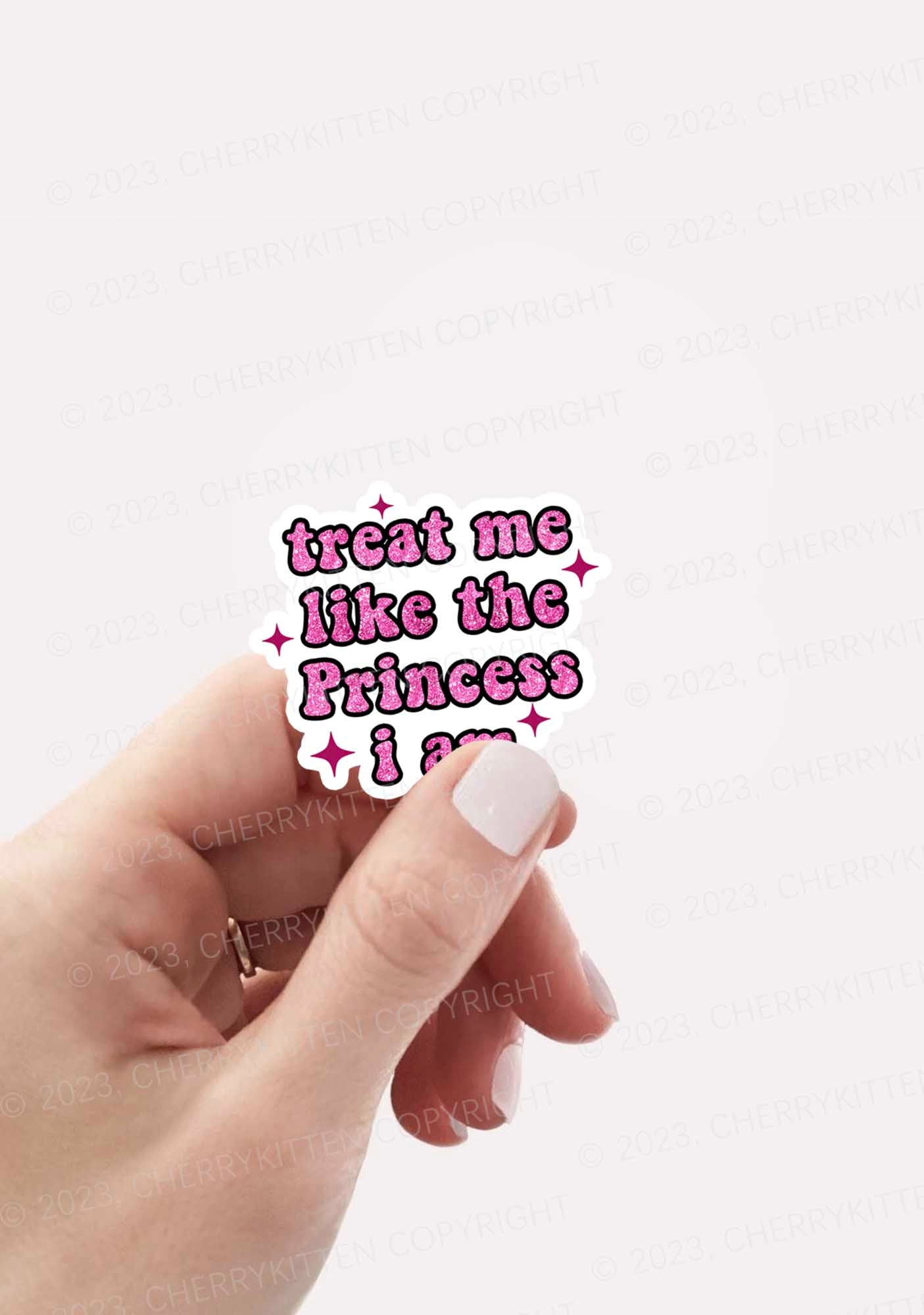 Treat Me Like The Princess I Am 1Pc Y2K Sticker Cherrykitten