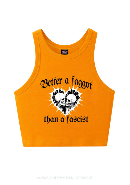 Better Faggot Than Fascist Pride Y2K Crop Tank Top Cherrykitten