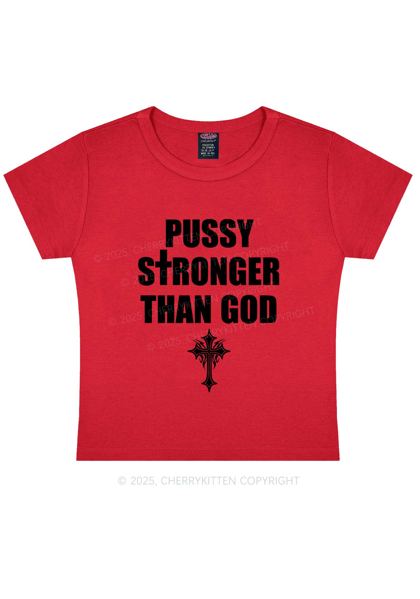 Puxxy Stronger Than God Y2K Baby Tee Cherrykitten