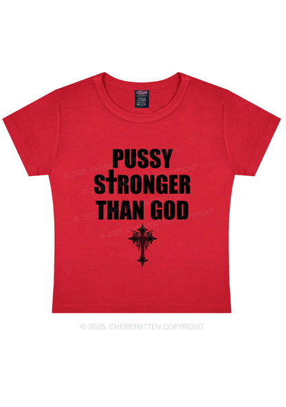 Puxxy Stronger Than God Y2K Baby Tee Cherrykitten