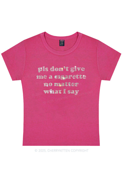 Curvy Rhinestone Dont Give Me Cigarette Y2K Baby Tee Cherrykitten