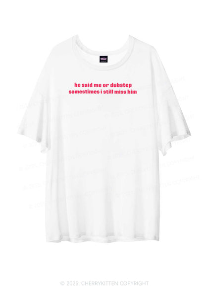 He Said Dubstep Y2K Sheer Boyfriend Tee Cherrykitten