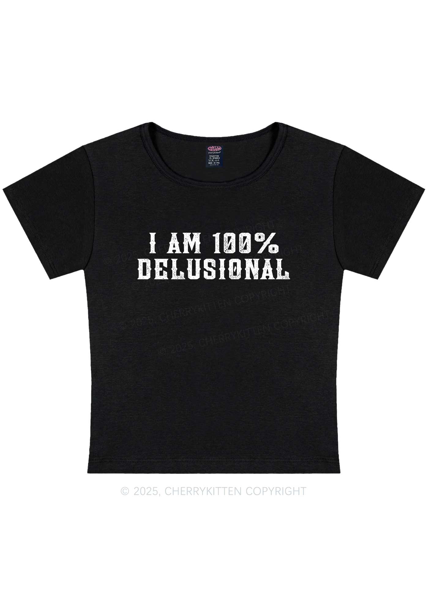 I Am Delusional Y2K Baby Tee Cherrykitten