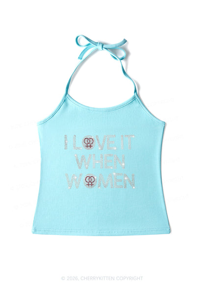 Rhinestone I Love It When Women Pride Y2K Halter Neck Cami Cherrykitten