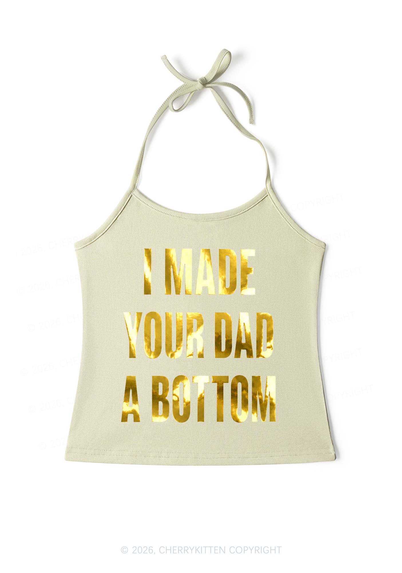 Made Your Dad A Bottom Pride Silver Foil Printed Y2K Halter Neck Cami Cherrykitten