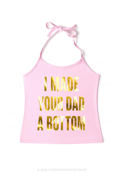 Made Your Dad A Bottom Pride Silver Foil Printed Y2K Halter Neck Cami Cherrykitten