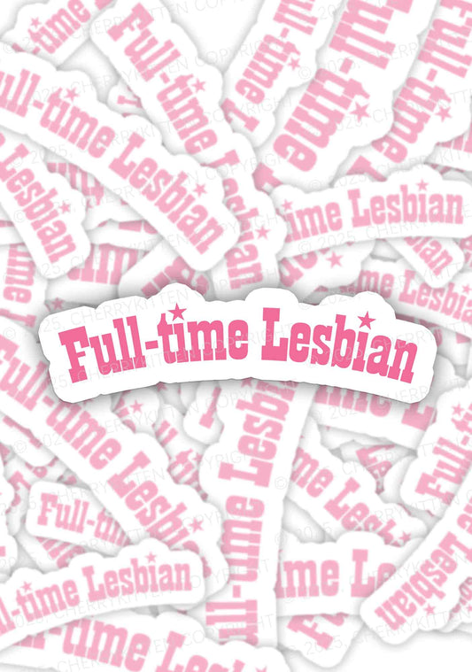 Full Time Lesbian Pride 1Pc Y2K Sticker Cherrykitten
