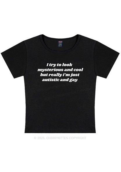 Im Just Autistic And Gay Pride Y2K Baby Tee Cherrykitten