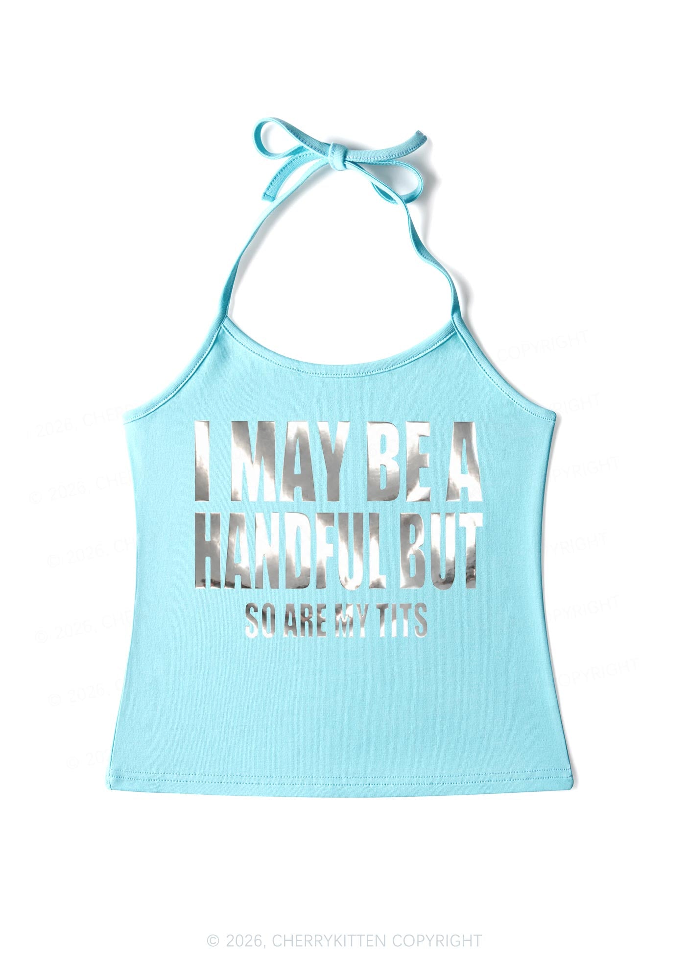 I May Be Handful Silver Foil Printed Y2K Halter Neck Cami Cherrykitten