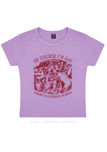 Of Course Im Gay l Pride Y2K Baby Tee Cherrykitten