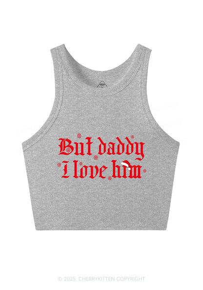Christmas Daddy I Love Him Y2K Crop Tank Top Cherrykitten