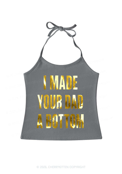 Made Your Dad A Bottom Pride Silver Foil Printed Y2K Halter Neck Cami Cherrykitten