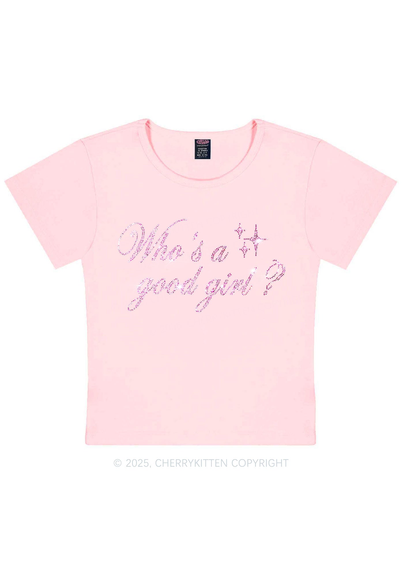 Rhinestone Whos A Good Girl Y2K Baby Tee Cherrykitten