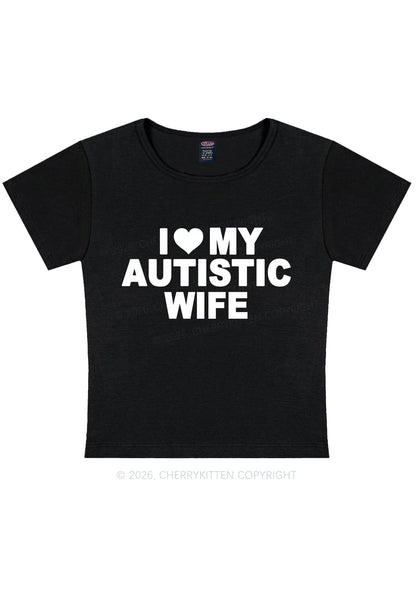 I Love My Autistic Wife Y2K Baby Tee Cherrykitten