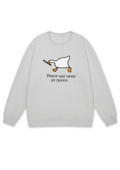 Peace Was Never An Option Y2K Sweatshirt