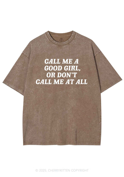 Call Me Good Girl Y2K Shirts Washed Tee Cherrykitten