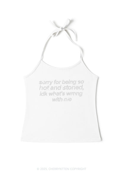 Rhinestone Sorry For Being Hot And Stoned Y2K Halter Neck Cami Cherrykitten