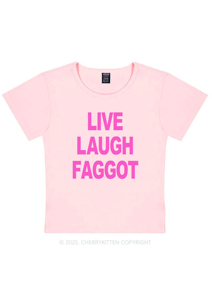 Live Laugh Faggot Pride Y2K Baby Tee Cherrykitten