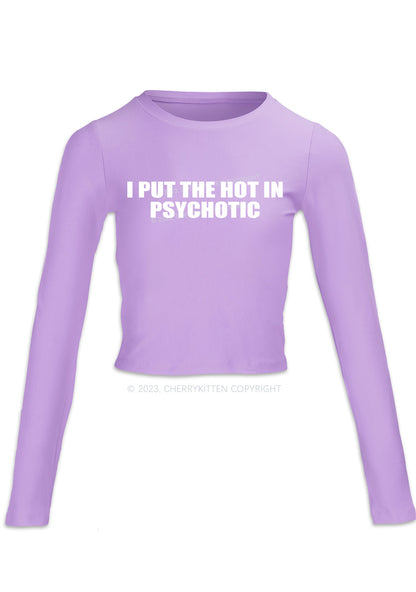 I Put The Hot In Psychotic Long Sleeve Crop Top Cherrykitten