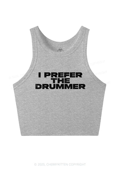 I Prefer The Drummer Y2K Crop Tank Top Cherrykitten