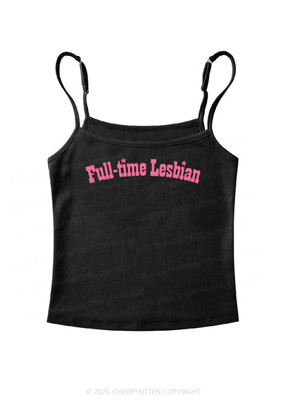 Full Time Lesbian Pride Y2K Spaghetti Strap Cami Cherrykitten