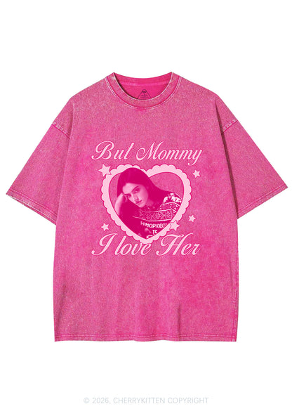 Custom But Mommy I Love Her Y2K Shirts Washed Tee Cherrykitten