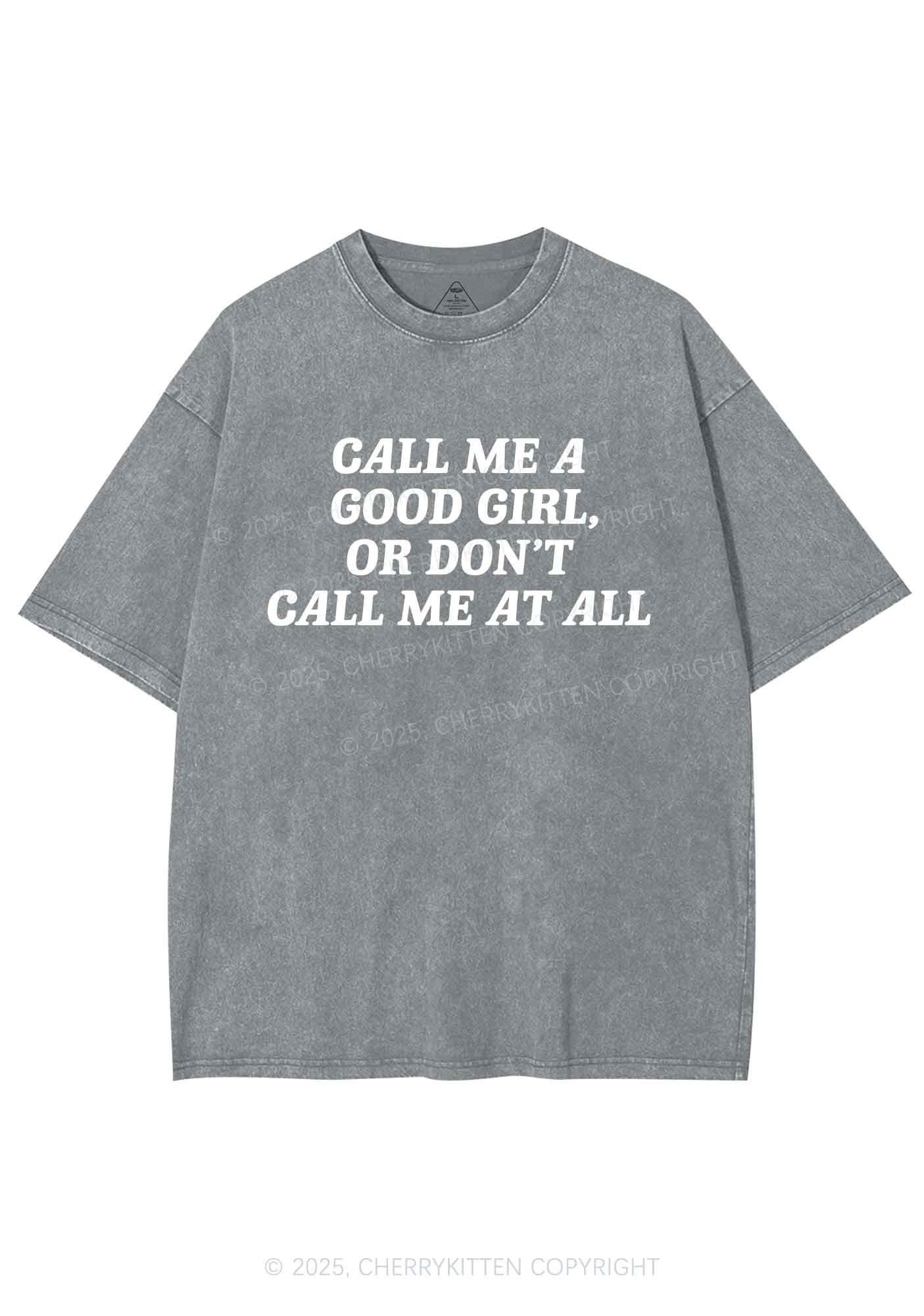 Call Me Good Girl Y2K Shirts Washed Tee Cherrykitten