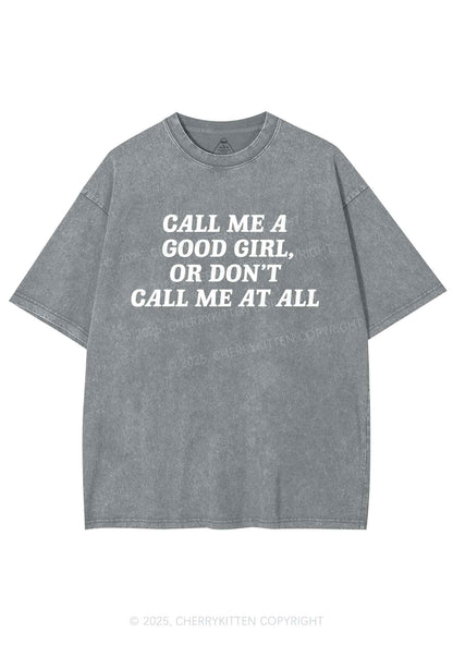 Call Me Good Girl Y2K Shirts Washed Tee Cherrykitten