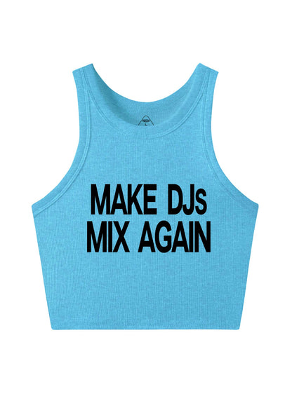 Make DJs Mix Again Y2K Crop Tank Top Cherrykitten