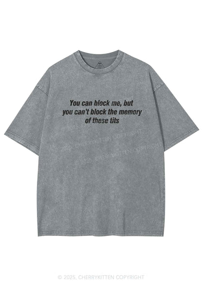 You Can Block Me Y2K Shirts Washed Tee Cherrykitten