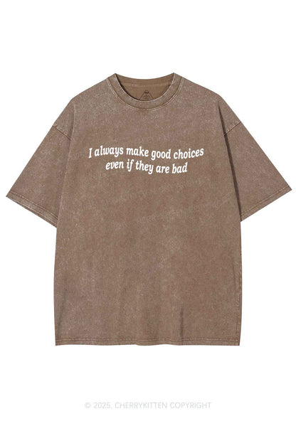 Always Make Good Choices Y2K Washed Tee Cherrykitten